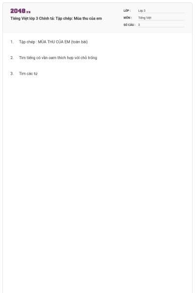 Tiếng Việt lớp 3 Chính tả: Tập chép: Mùa thu của em