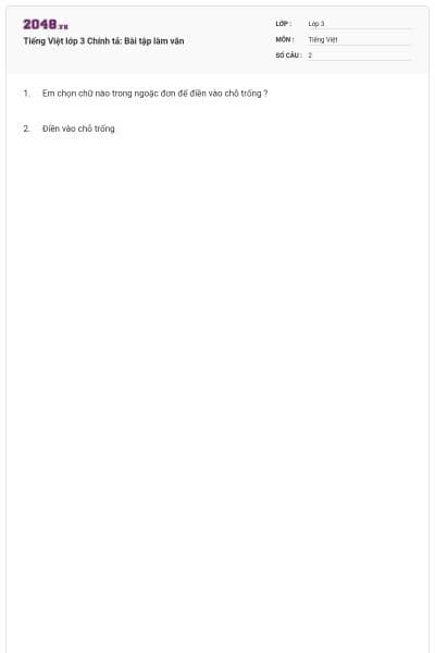 Tiếng Việt lớp 3 Chính tả: Bài tập làm văn