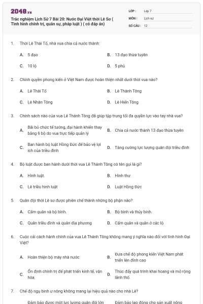 Trắc nghiệm Lịch Sử 7 Bài 20: Nước Đại Việt thời Lê Sơ ( Tình hình chính trị, quân sự, pháp luật ) ( có đáp án)