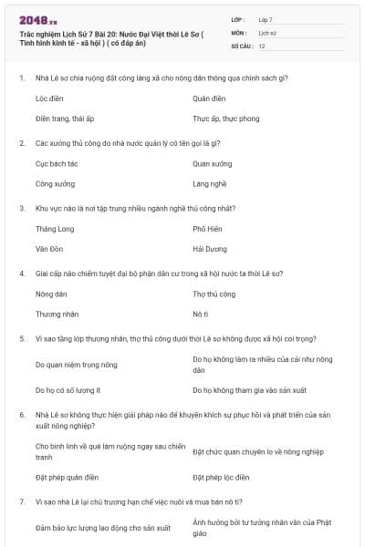 Trắc nghiệm Lịch Sử 7 Bài 20: Nước Đại Việt thời Lê Sơ ( Tình hình kinh tế - xã hội ) ( có đáp án)