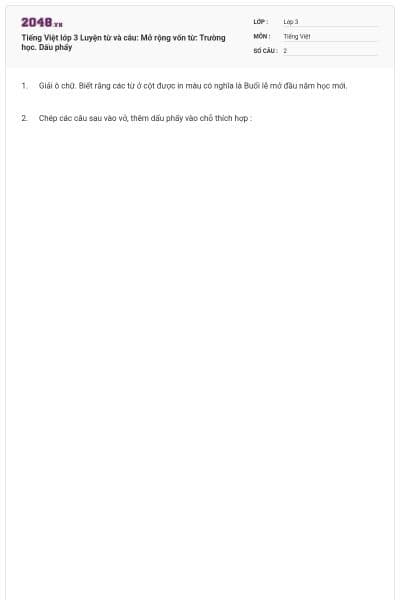 Tiếng Việt lớp 3 Luyện từ và câu: Mở rộng vốn từ: Trường học. Dấu phẩy