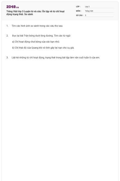Tiếng Việt lớp 3 Luyện từ và câu: Ôn tập về từ chỉ hoạt động trạng thái. So sánh
