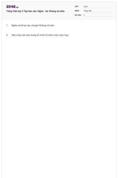 Tiếng Việt lớp 3 Tập làm văn: Nghe - kể: Không nỡ nhìn