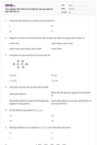 Trắc nghiệm Hóa 9 Bài 35 (có đáp án): Cấu tạo phân tử hợp chất hữu cơ