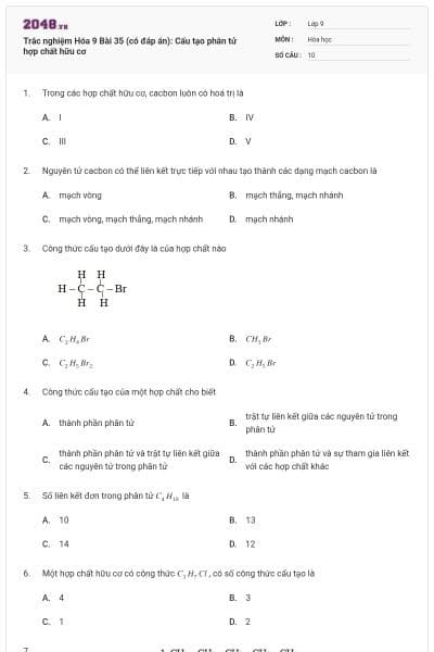Trắc nghiệm Hóa 9 Bài 35 (có đáp án): Cấu tạo phân tử hợp chất hữu cơ