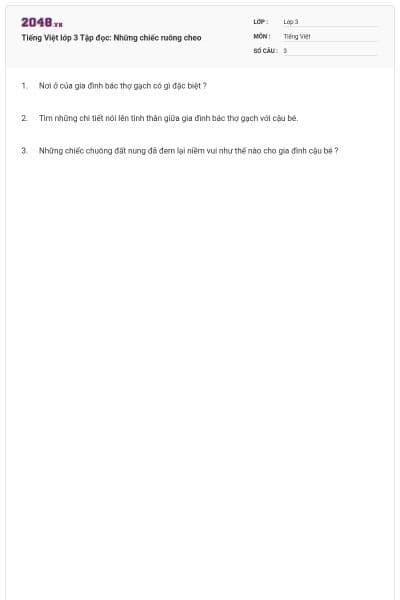 Tiếng Việt lớp 3 Tập đọc: Những chiếc ruông cheo