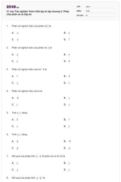 31 câu Trắc nghiệm Toán 6 Bài tập ôn tập chương 3: Phép chia phân số có đáp án