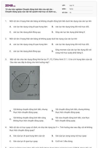 10 câu trắc nghiệm Chuyển động tịnh tiến của vật rắn - Chuyển động quay của vật rắn quanh một trục cố định cực hay có đáp án