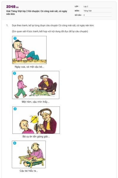 Giải Tiếng Việt lớp 2 Kể chuyện: Có công mài sắt, có ngày nên kim