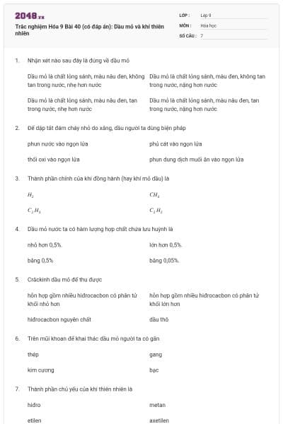 Trắc nghiệm Hóa 9 Bài 40 (có đáp án): Dầu mỏ và khí thiên nhiên