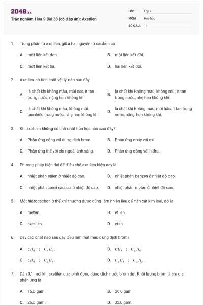 Trắc nghiệm Hóa 9 Bài 38 (có đáp án): Axetilen