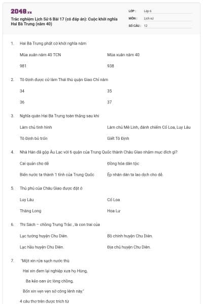 Trắc nghiệm Lịch Sử 6 Bài 17 (có đáp án): Cuộc khởi nghĩa Hai Bà Trưng (năm 40)