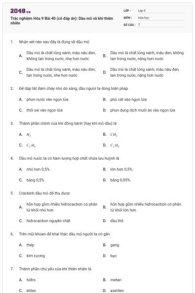 Trắc nghiệm Hóa 9 Bài 40 (có đáp án): Dầu mỏ và khí thiên nhiên