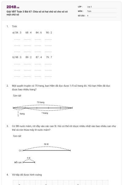 Giải VBT Toán 3 Bài 67: Chia số có hai chữ số cho số có một chữ số