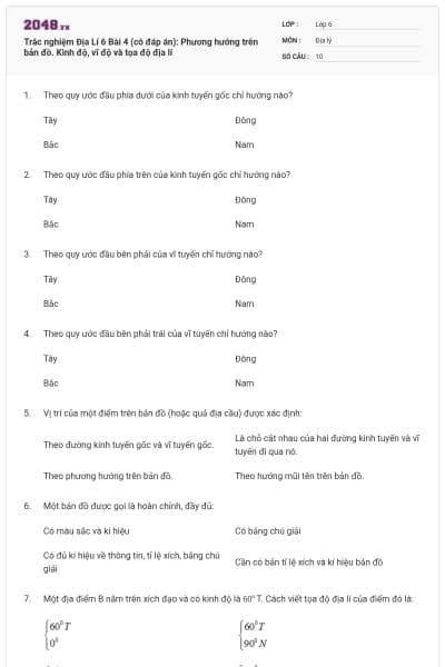 Trắc nghiệm Địa Lí 6 Bài 4 (có đáp án): Phương hướng trên bản đồ. Kinh độ, vĩ độ và tọa độ địa lí