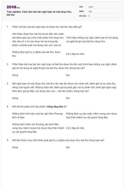 Trắc nghiệm: Cách làm bài văn nghị luận về một đoạn thơ, bài thơ