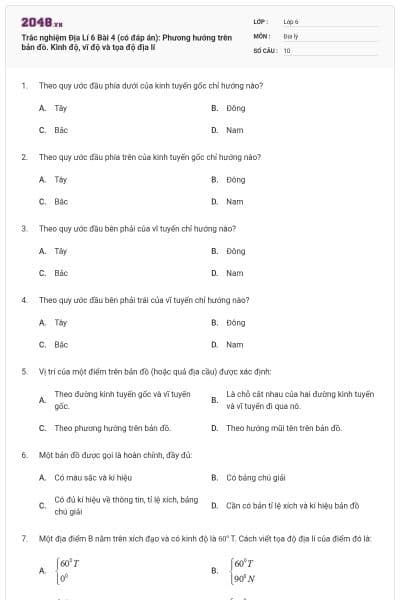 Trắc nghiệm Địa Lí 6 Bài 4 (có đáp án): Phương hướng trên bản đồ. Kinh độ, vĩ độ và tọa độ địa lí