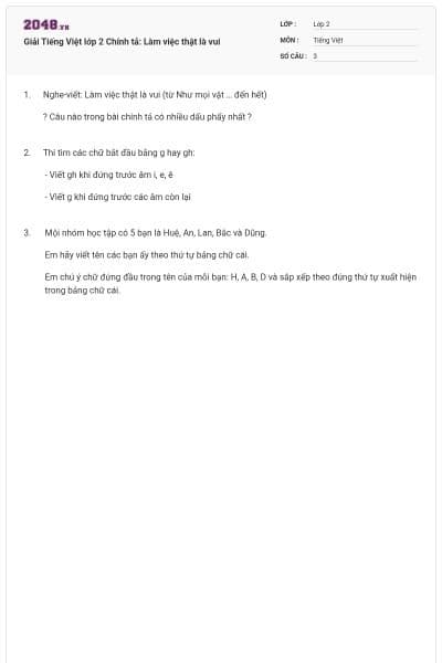 Giải Tiếng Việt lớp 2 Chính tả: Làm việc thật là vui
