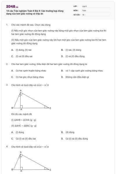18 câu Trắc nghiệm Toán 8 Bài 8: Các trường hợp đồng dạng của tam giác vuông có đáp án