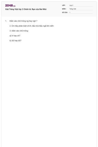 Giải Tiếng Việt lớp 2 Chính tả: Bạn của Nai Nhỏ