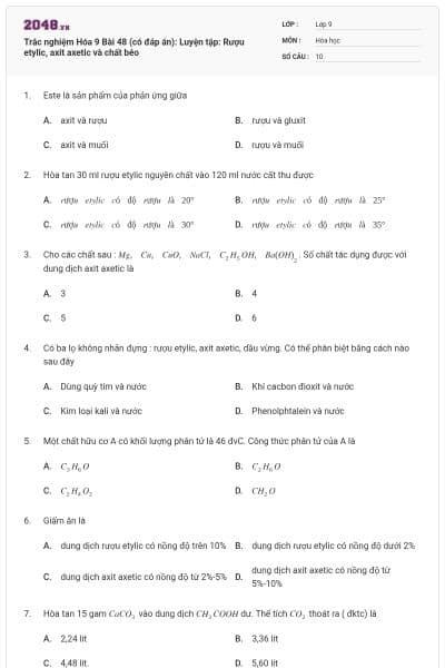 Trắc nghiệm Hóa 9 Bài 48 (có đáp án): Luyện tập: Rượu etylic, axit axetic và chất béo