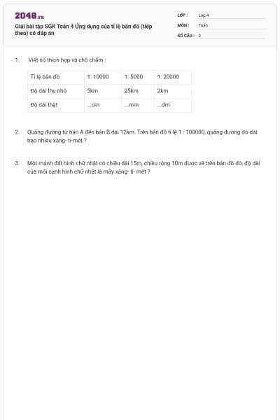 Giải bài tập SGK Toán 4 Ứng dụng của tỉ lệ bản đồ (tiếp theo) có đáp án