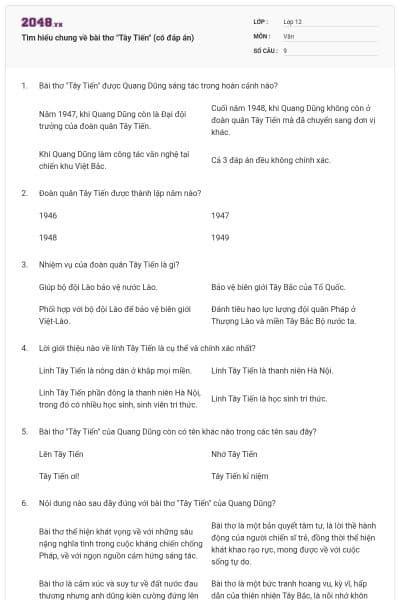 Tìm hiểu chung về bài thơ "Tây Tiến" (có đáp án)