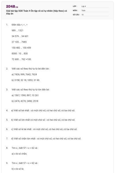 Giải bài tập SGK Toán 4 Ôn tập về số tự nhiên (tiếp theo) có đáp án