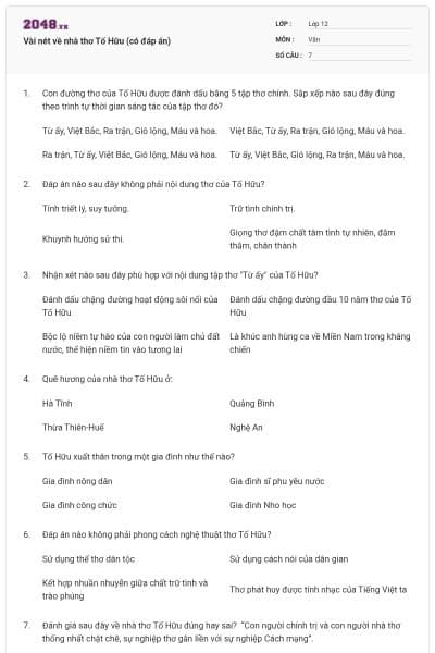 Vài nét về nhà thơ Tố Hữu (có đáp án)