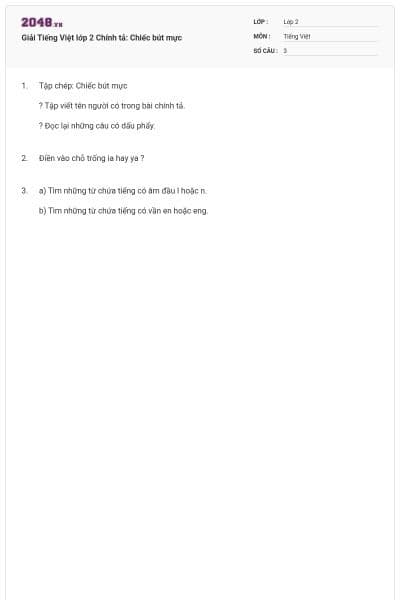 Giải Tiếng Việt lớp 2 Chính tả: Chiếc bút mực