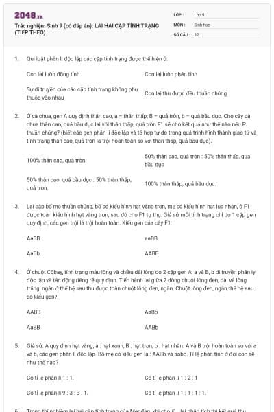 Trắc nghiệm Sinh 9 (có đáp án): LAI HAI CẶP TÍNH TRẠNG (TIẾP THEO)