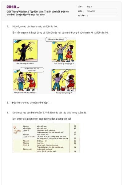 Giải Tiếng Việt lớp 2 Tập làm văn: Trả lời câu hỏi. Đặt tên cho bài. Luyện tập về mục lục sách