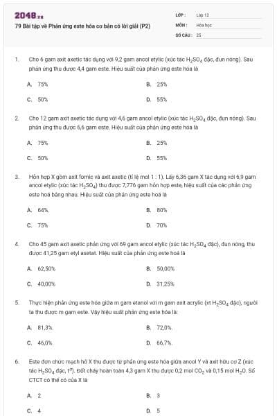 79 Bài tập về Phản ứng este hóa cơ bản có lời giải (P2)