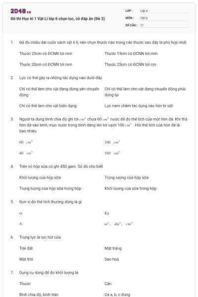 Đề thi Học kì 1 Vật Lí lớp 6 chọn lọc, có đáp án (Đề 3)