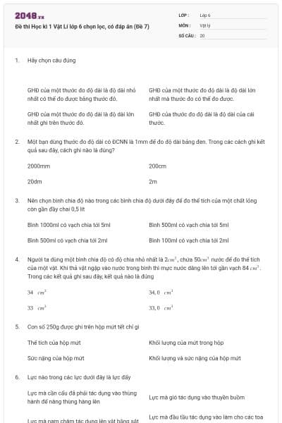 Đề thi Học kì 1 Vật Lí lớp 6 chọn lọc, có đáp án (Đề 7)