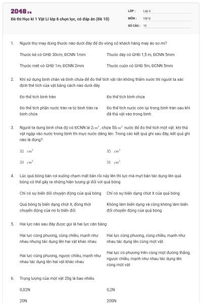 Đề thi Học kì 1 Vật Lí lớp 6 chọn lọc, có đáp án (Đề 10)