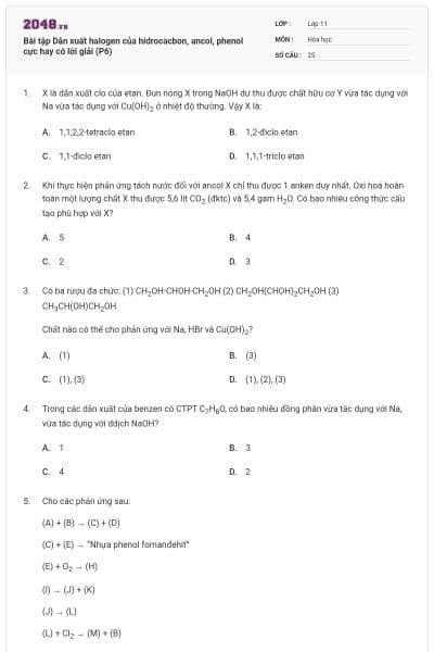 Bài tập Dẫn xuất halogen của hidrocacbon, ancol, phenol cực hay có lời giải (P6)