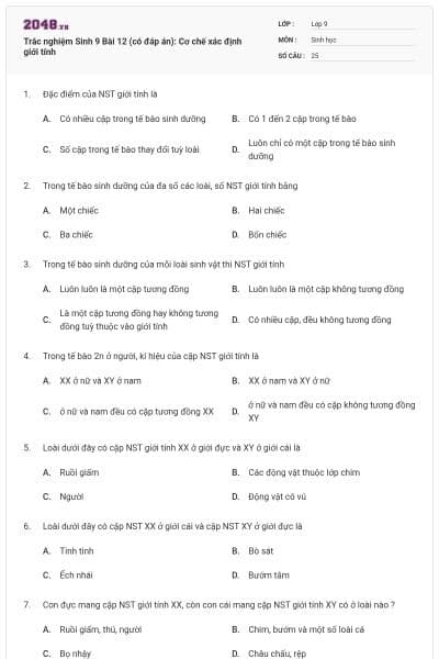 Trắc nghiệm Sinh 9 Bài 12 (có đáp án): Cơ chế xác định giới tính