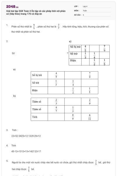 Giải bài tập SGK Toán 4 Ôn tập về các phép tính với phân số (tiếp theo) trang 170 có đáp án