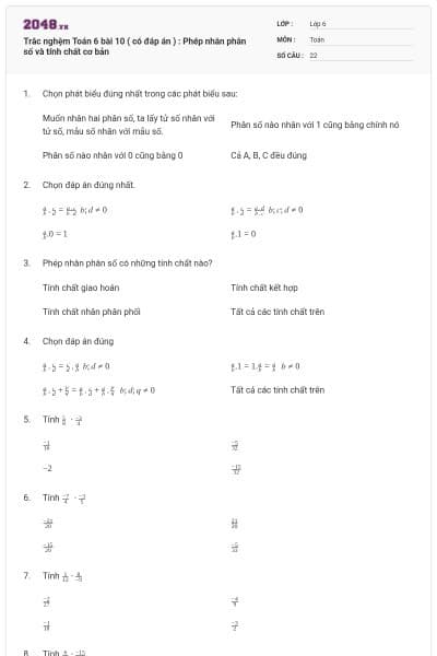 Trắc nghệm Toán 6 bài 10 ( có đáp án ) : Phép nhân phân số và tính chất cơ bản