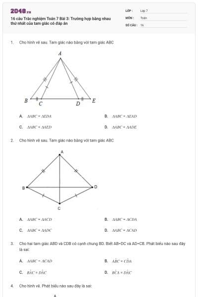 16 câu Trắc nghiệm Toán 7 Bài 3: Trường hợp bằng nhau thứ nhất của tam giác có đáp án