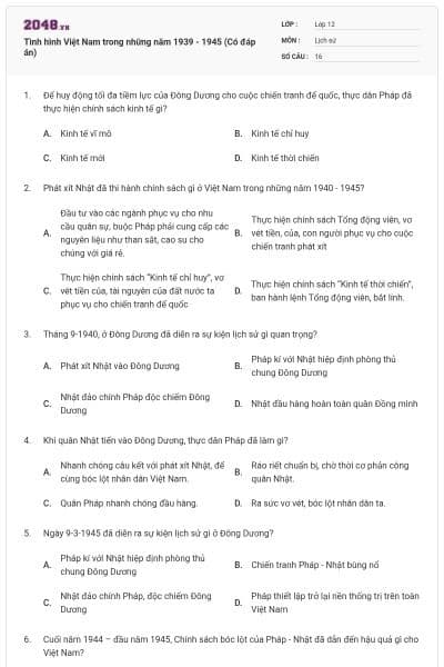 Tình hình Việt Nam trong những năm 1939 - 1945 (Có đáp án)