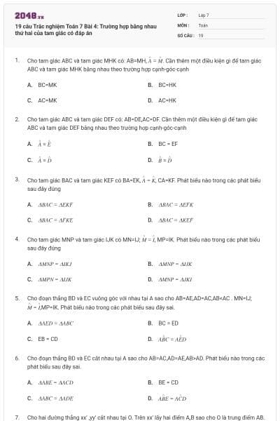 19 câu Trắc nghiệm Toán 7 Bài 4: Trường hợp bằng nhau thứ hai của tam giác có đáp án
