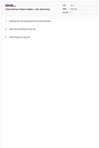 Tiếng Việt lớp 3 Chính tả (Nghe - viết): Quê hương