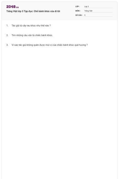 Tiếng Việt lớp 3 Tập đọc: Chõ bánh khúc của dì tôi