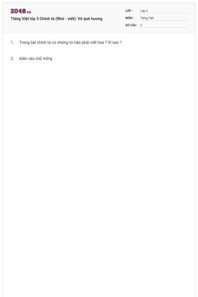 Tiếng Việt lớp 3 Chính tả (Nhớ - viết): Vẽ quê hương