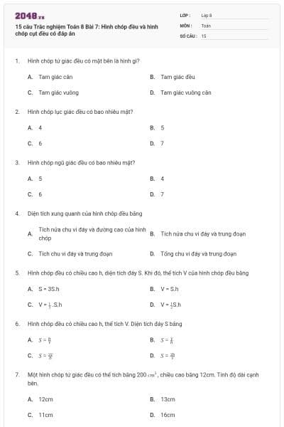 15 câu Trắc nghiệm Toán 8 Bài 7: Hình chóp đều và hình chóp cụt đều có đáp án