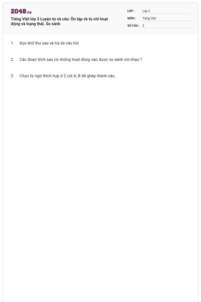 Tiếng Việt lớp 3 Luyện từ và câu: Ôn tập về từ chỉ hoạt động và trạng thái. So sánh