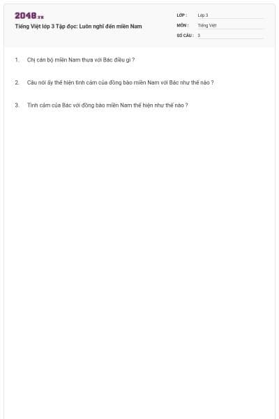 Tiếng Việt lớp 3 Tập đọc: Luôn nghĩ đến miền Nam