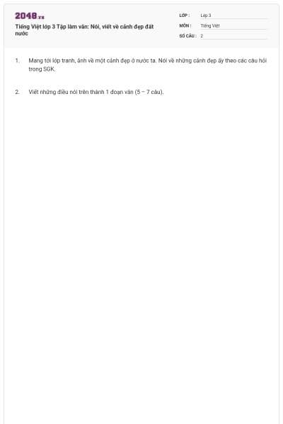 Tiếng Việt lớp 3 Tập làm văn: Nói, viết về cảnh đẹp đất nước